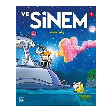 Ve Sinem 2 - Cihan Kılıç - İthaki Yayınları
