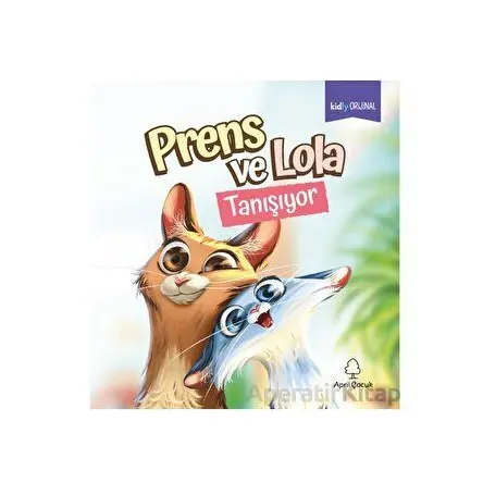 Prens ve Lola Tanışıyor - Kolektif - April Yayıncılık