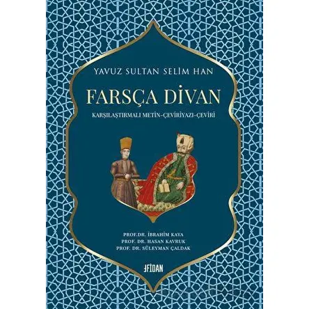 Yavuz Sultan Selim Han Farsça Divan - Kolektif - Fidan Kitap