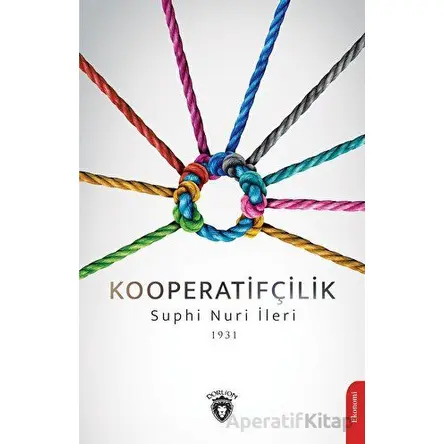 Kooperatifçilik - Suphi Nuri İleri - Dorlion Yayınları