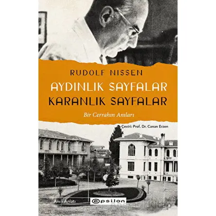 Aydınlık Sayfalar Karanlık Sayfalar - Rudolf Nissen - Epsilon Yayınevi
