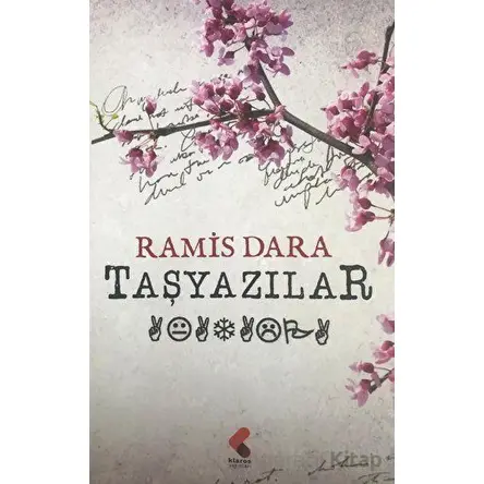 Taşyazılar - Ramis Dara - Klaros Yayınları