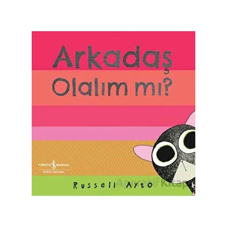 Arkadaş Olalım mı? - Russell Ayto - İş Bankası Kültür Yayınları