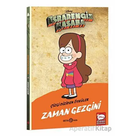 Disney Esrarengiz Kasaba Zaman Gezgini - Kolektif - Beta Kids