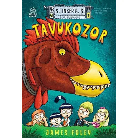 Tavukozor - James Foley - İthaki Çocuk Yayınları