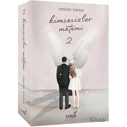 Kimsesizler Matemi 2 - Emine Tavuz - İndigo Kitap