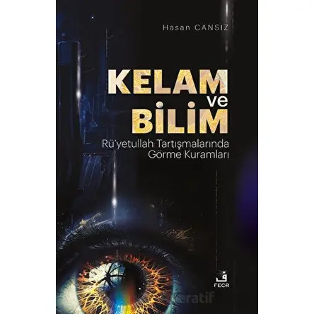 Kelam ve Bilim - Hasan CANSIZ - Fecr Yayınları