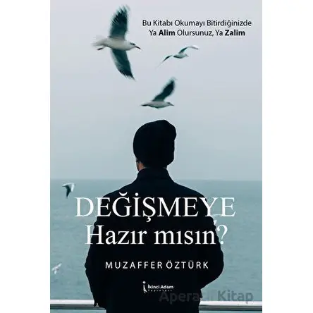 Değişmeye Hazır Mısın? - Muzaffer Öztürk - İkinci Adam Yayınları