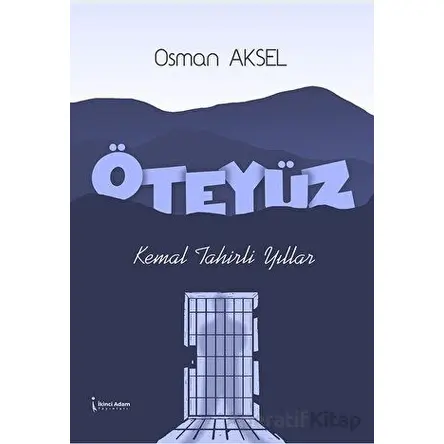 Öteyüz - Osman Aksel - İkinci Adam Yayınları