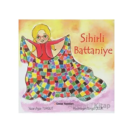 Sihirli Battaniye - Ayşe Turgut - Cinius Yayınları