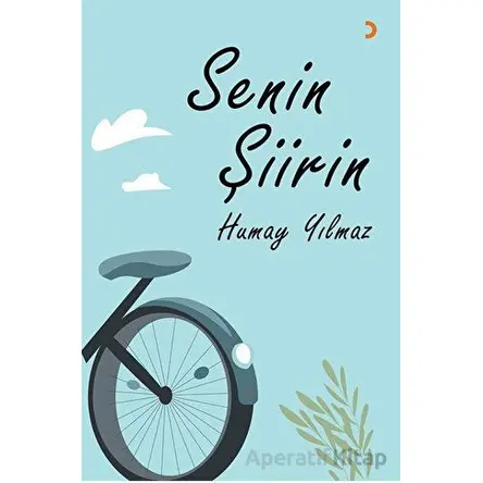 Senin Şiirin - Humay Yılmaz - Cinius Yayınları