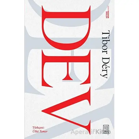 Dev - Tibor Dery - Ketebe Yayınları