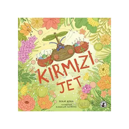 Kırmızı Jet - Serap Aydın - Misket Kitap