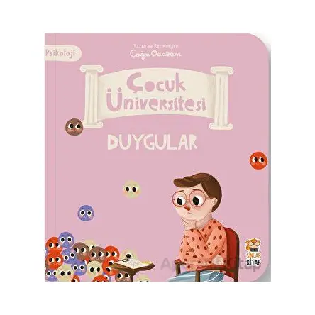 Çocuk Üniversitesi-Duygular - Çağrı Odabaşı - Sincap Kitap
