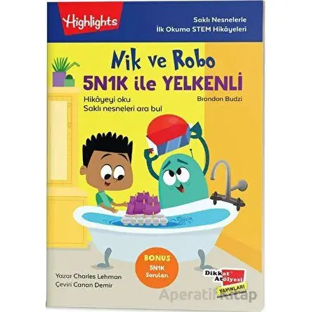Nik ve Robo 5NK1K ile Yelkenli - Charles Lehman - Dikkat Atölyesi Yayınları
