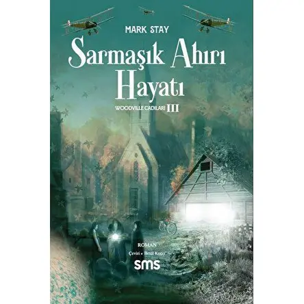 Sarmaşık Ahırı Hayaleti - Mark Stay - Sms Yayınları
