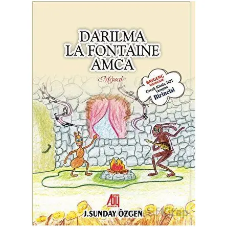 Darılma La Fonten Amca - J. Sunday Özgen - Baygenç Yayıncılık