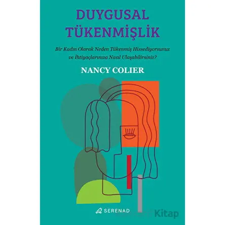 Duygusal Tükenmişlik - Nancy Colier - Serenad Yayınevi