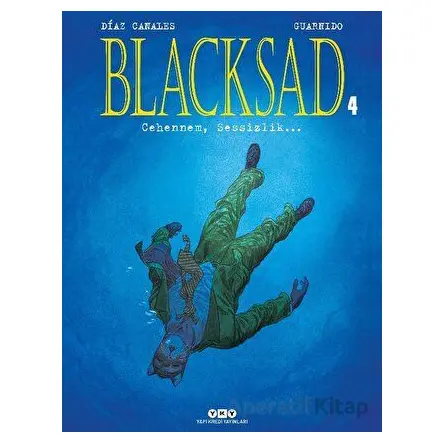 Blacksad 4 - Cehennem, Sessizlik… - Juan Diaz Canales - Yapı Kredi Yayınları
