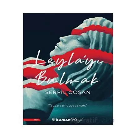 Leylayı Bulmak - Serpil Coşan - İnkılap Kitabevi