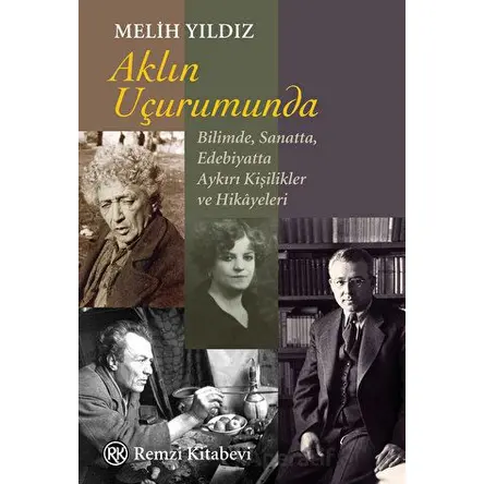 Aklın Uçurumda - Melih Yıldız - Remzi Kitabevi