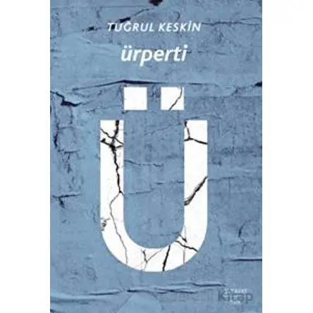Ürperti - Tuğrul Keskin - Everest Yayınları