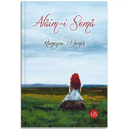 Alaim-i Sema - Rumeysa Demir - US Yayınları