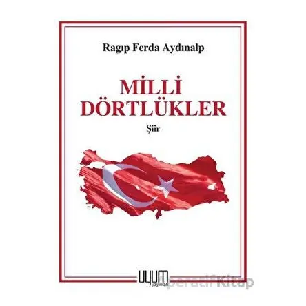 Milli Dörtlükler - Ragıp Ferda Aydınalp - Uyum Yayınları
