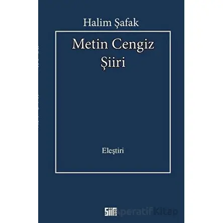 Metin Cengiz Şiiri - Halim Şafak - Şiirden Yayıncılık