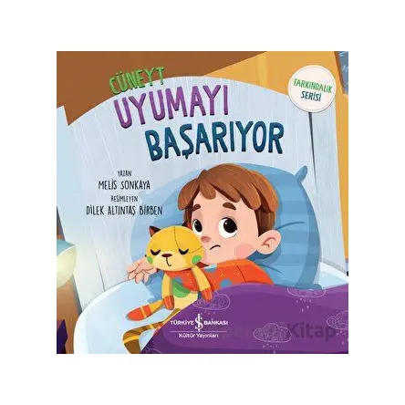Cüneyt Uyumayı Başarıyor - Melis Sonkaya - İş Bankası Kültür Yayınları