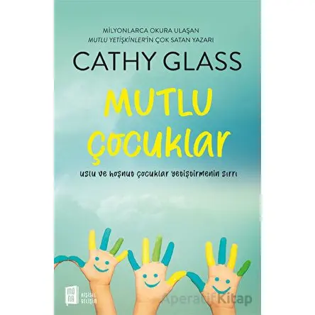 Mutlu Çocuklar - Cathy Glass - Mona Kitap