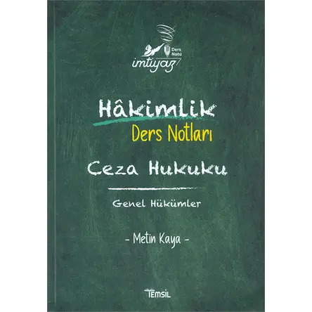 İmtiyaz Hakimlik Ders Notları Ceza Hukuku Genel Hükümler - Metin Kaya - Temsil Kitap