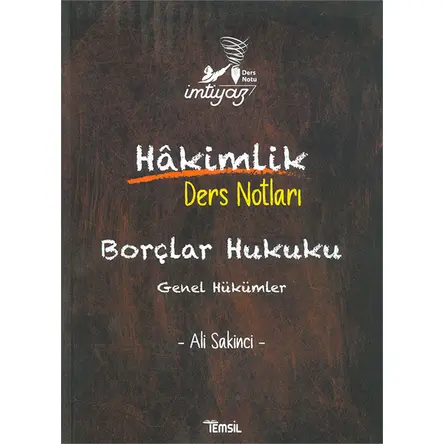 İmtiyaz Borçlar Hukuku Hakimlik Ders Notları - Ali Sakinci - Temsil Kitap