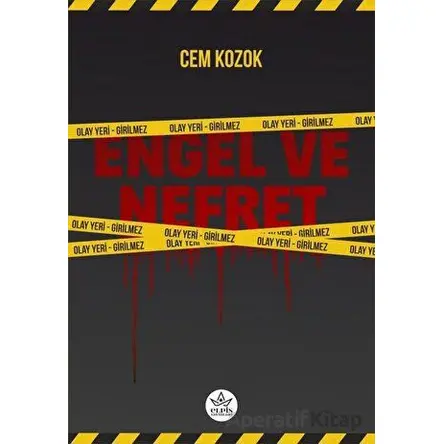 Engel ve Nefret - Cem Kozok - Elpis Yayınları
