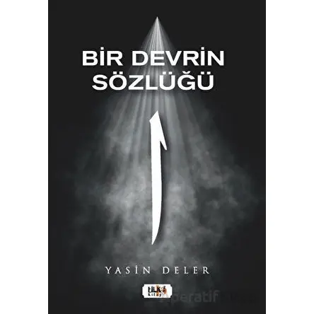 Bir Devrin Sözlüğü - Yasin Deler - Tilki Kitap