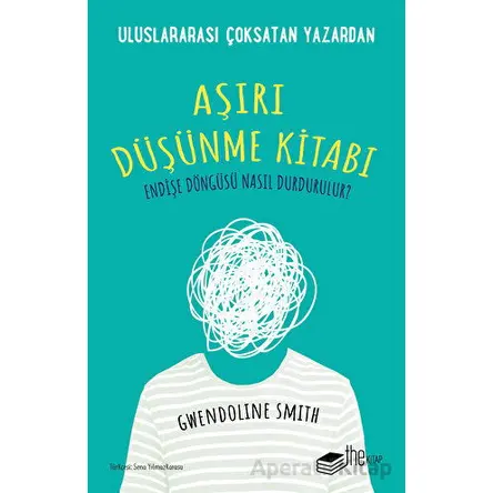 Aşırı Düşünme Kitabı - Gwendoline Smith - The Kitap