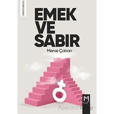 Emek Ve Sabır - Merve Çoban - Memento Mori