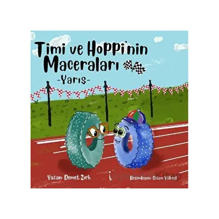 Timi Ve Hoppinin Maceraları -  Yarış - Demet Zırh - İkinci Adam Yayınları