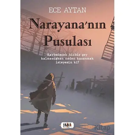 Narayanın Pusulası - Ece Aytan - Tilki Kitap