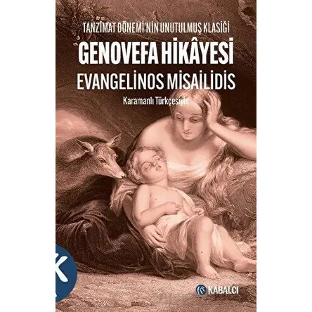 Genovefa Hikayesi - Evangelinos Misailidis - Kabalcı Yayınevi