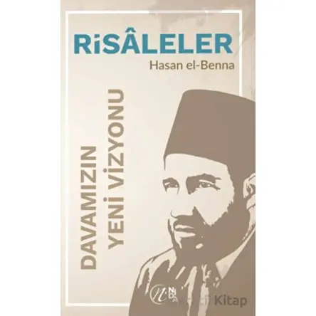 Davamızın Yeni Vizyonu - Hasan El-Benna - Nida Yayıncılık