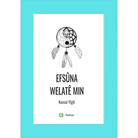 Efsuna Welate Min - Kemal Yiğit - Aram Yayınları