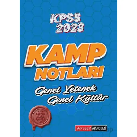 2023 KPSS Genel Yetenek Genel Kültür Kamp Notları - Kolektif - Pegem Akademi Yayıncılık