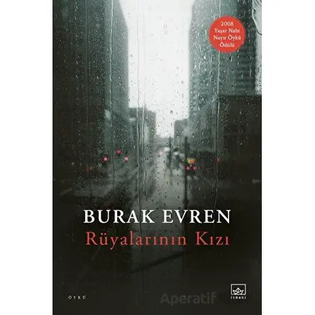 Rüyalarının Kızı - Burak Evren - İthaki Yayınları
