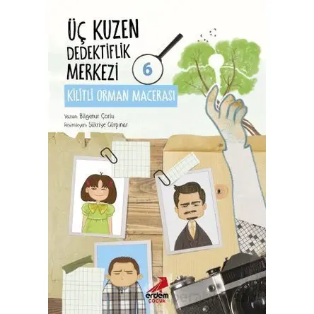 Üç Kuzen Dedektiflik Merkezi 6 - Kilitli Orman Macerası - Bilgenur Çorlu - Erdem Çocuk