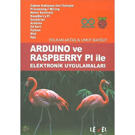 Arduino ve Raspberry Pi ile Elektronik Uygulamaları Level Kitap