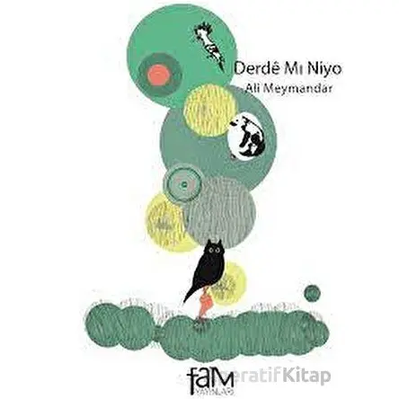 Derde Mı Niyo - Ali Meymandar - Fam Yayınları