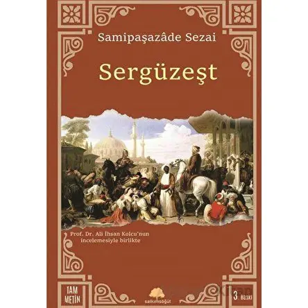 Sergüzeşt - Samipaşazade Sezai - Salkımsöğüt Yayınları
