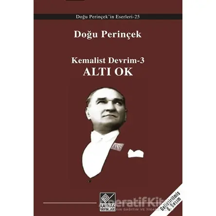 Kemalist Devrim-3 Altı Ok - Doğu Perinçek - Kaynak Yayınları