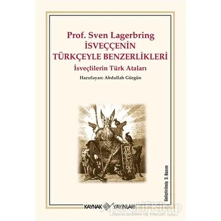 İsveççenin Türkçeyle Benzerlikleri - Sven Lagerbring - Kaynak Yayınları